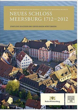 Deckblatt des Führers "Neues Schloss Meersburg 1712 – 2012", Foto: Verlag Schnell & Steiner GmbH