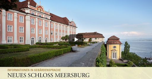  Startbildschirm des Filmes "Neues Schloss Meersburg: Informationen in Gebärdensprache"